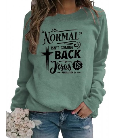 Normal Isn't Coming Back Jesus T-Shirt Letter Printed T Shirt Graphic Tee Casual Short Sleeve Tops Z1-light Green $11.43 T-Sh...