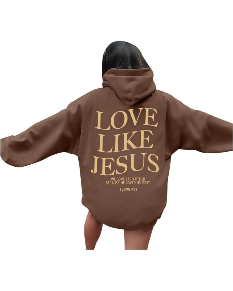 Love Like Jesus Hoodies For Women Letter Graphic Christian Faith Hoodies Pocket Long Sleeve Drawstring Sweatshirts Z1109bbrow...